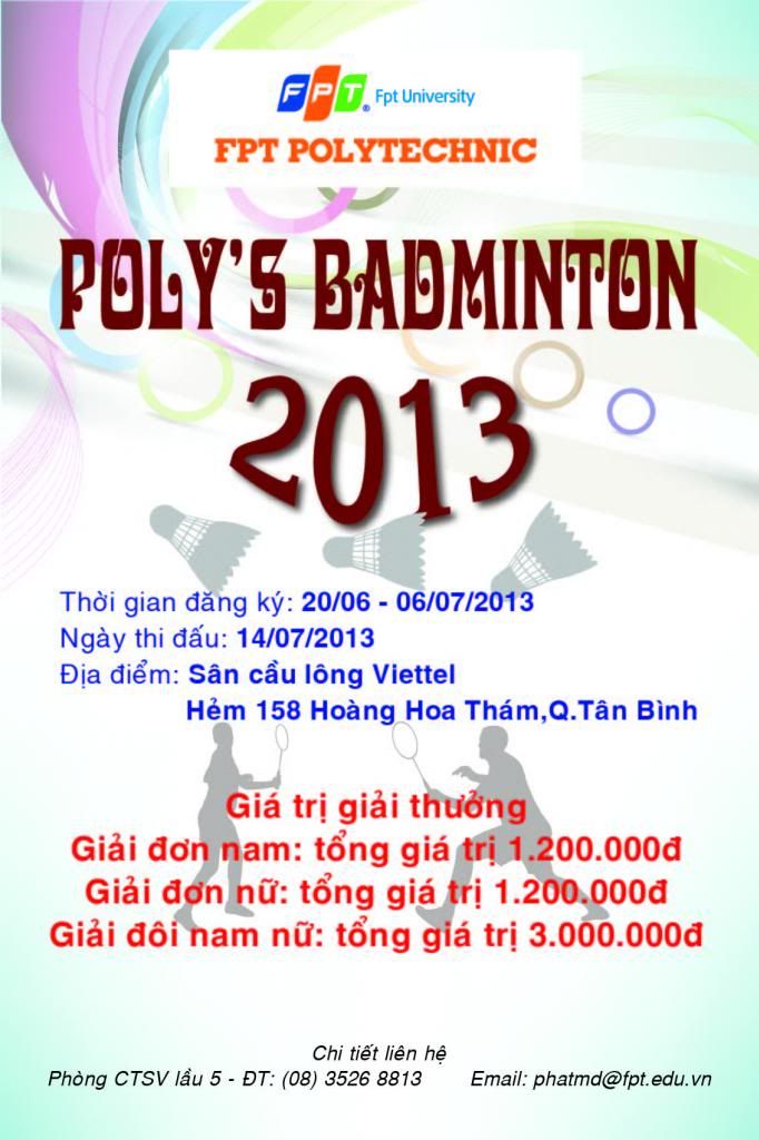 FPT Mạng cá cược bóng đá
 Hồ Chí Minh tổ chức giải cầu lông "Poly's Badminton 2013"