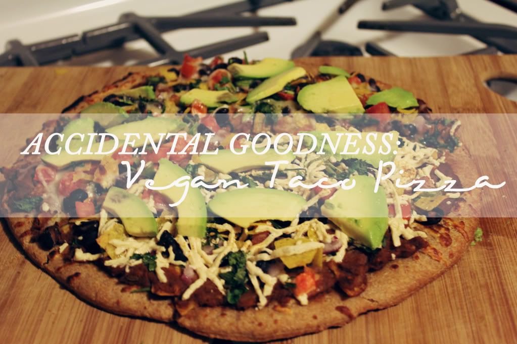We Live Upstairs Accidental Goodness: Vegan Taco Pizza Recipe