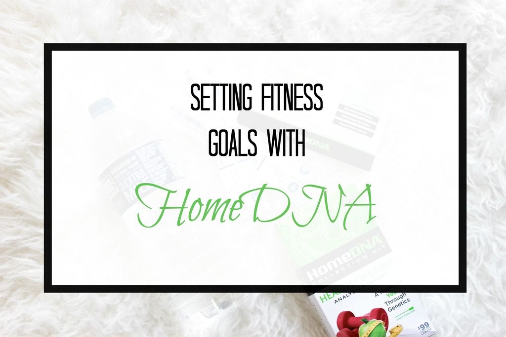 Fitness Goals with HomeDNA