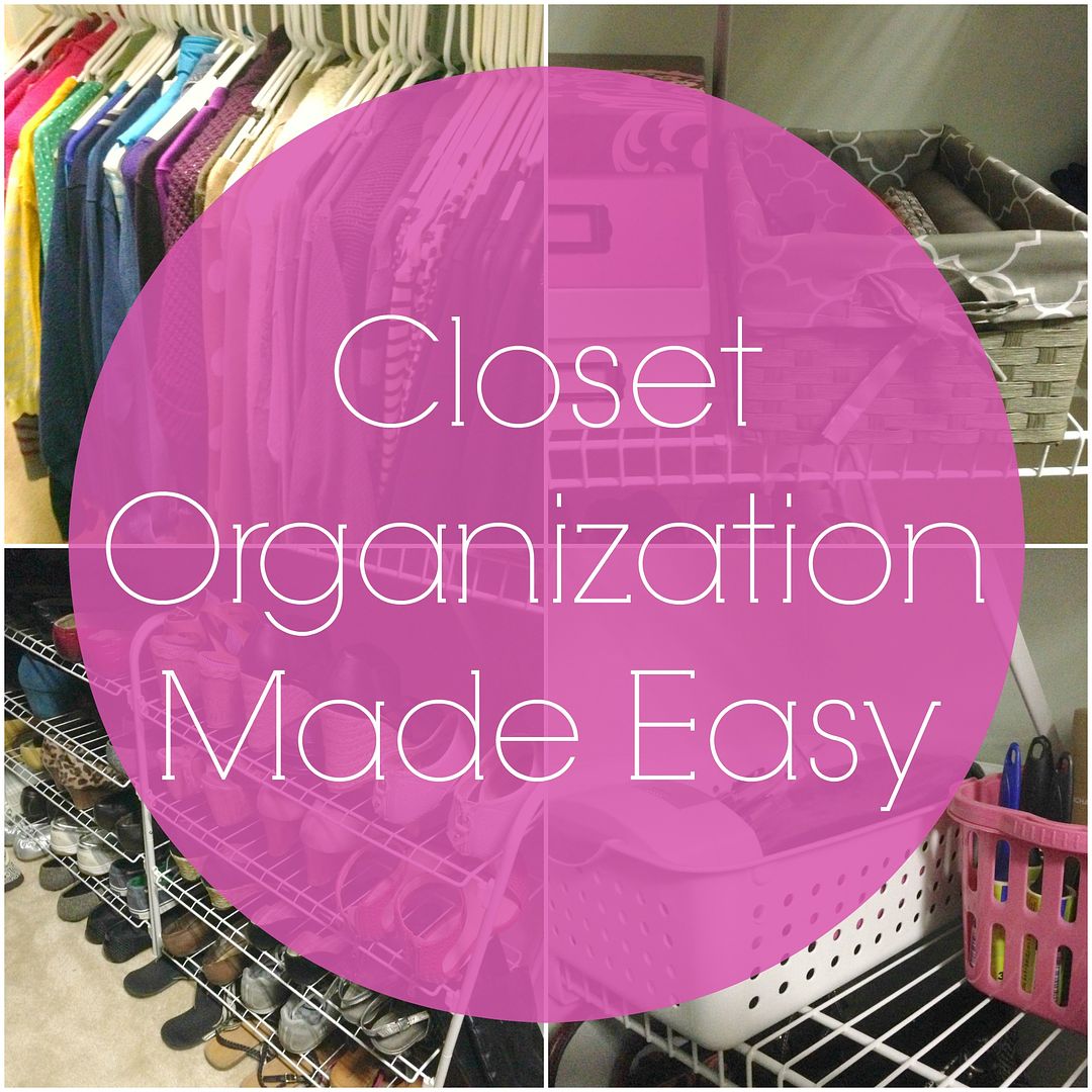 Closet Organization Made Easy