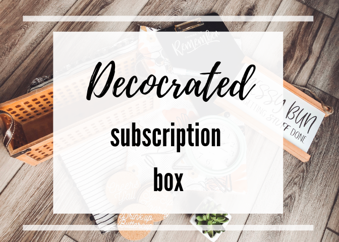 Decocrated subscription box